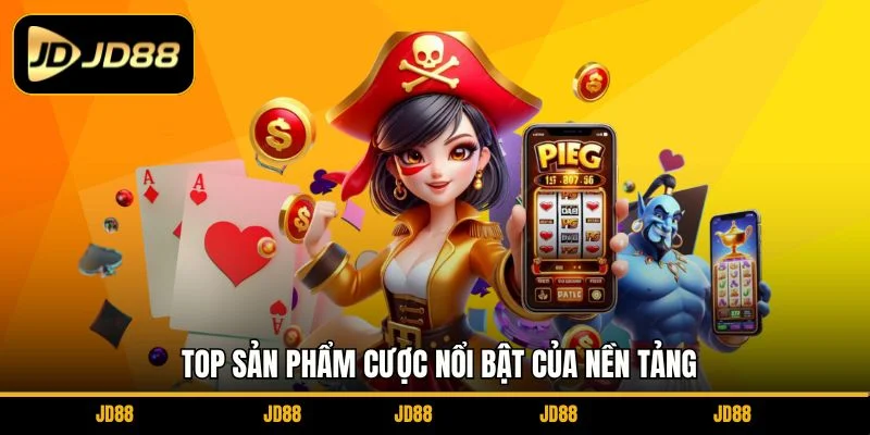 top-san-pham-cuoc-noi-bat-cua-nen-tang